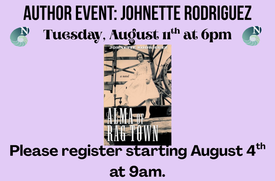 Author Talk: Johnette Rodriguez Tuesday August 11 at 6pm