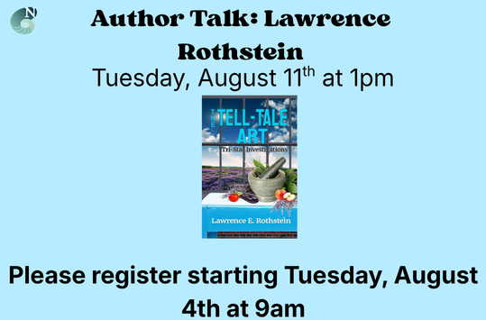 Author Talk with Lawrence Rothstein Tuesday August 11 at 1pm