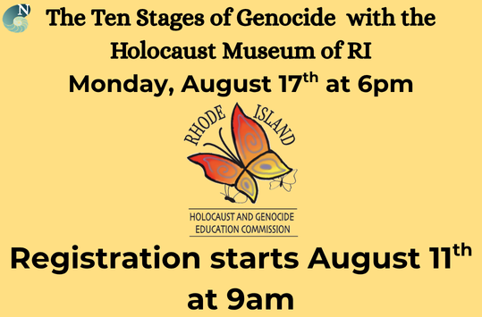 10 Stages of Genocide with the Holocaust Museum Monday Aug 17 at 6pm