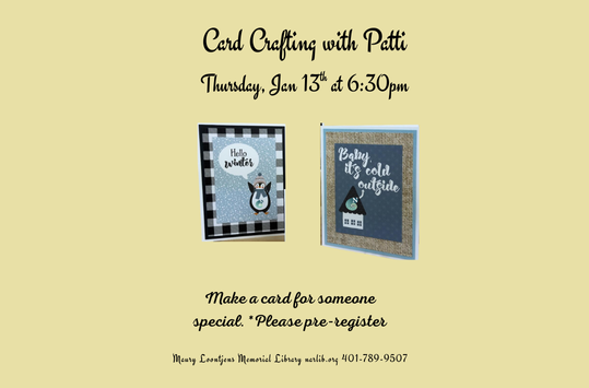 Card Crafting with Patti Jan 13 at 6:30pm