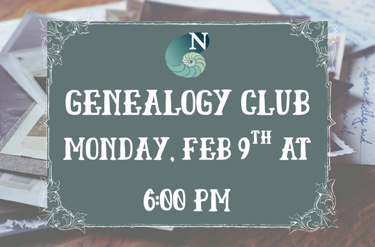 Genealogy Club Feb 9th 6pm