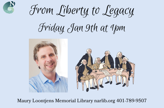 From Liberty to Legacy Friday Jan 9 at 1pm