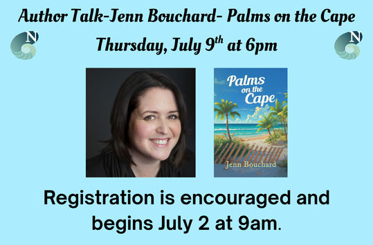 Author Talk with Jenn Bouchard Thurs July 7 at 6pm
