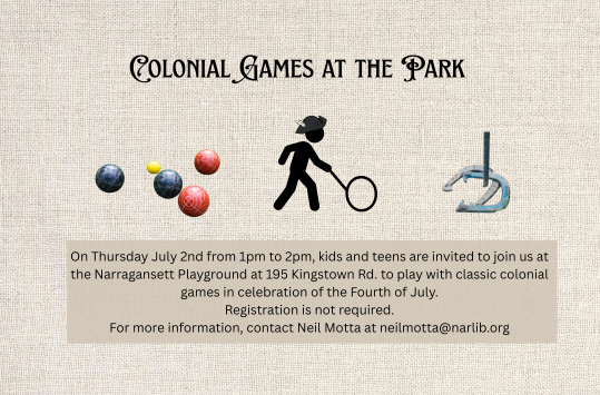 Colonial Games in the Park Thursday July 2 at 1pm