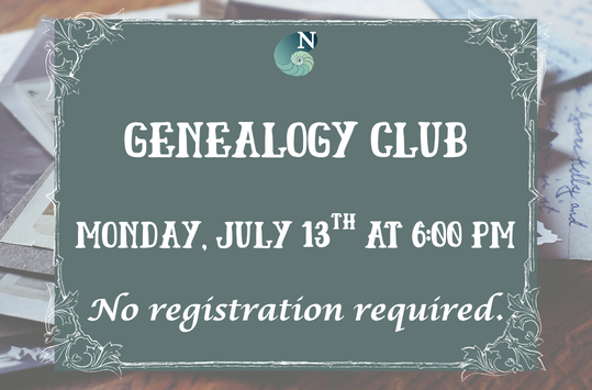 Genealogy Club Monday July 13 at 6pm