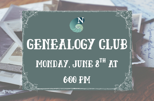 Genealogy Club Monday June 8 at 6pm