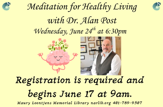 Meditation for Healthly Living with Dr. Alan Post Wed June 24 at 6:30pm