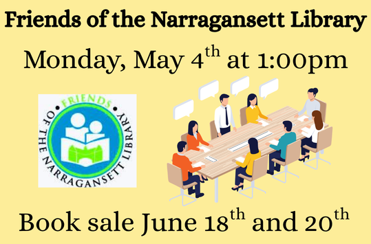 Friends of the Library News Monday May 4th at 1pm Book sale June 18th and 20th
