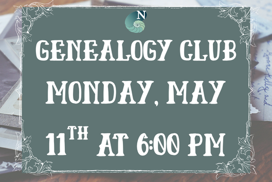 Genealogy Club Monday May 11 at 6pm