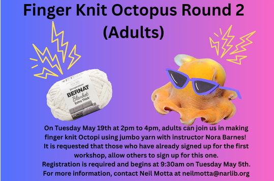 Finger Knit Octopus Round 2.Tuesday May 19 2pm