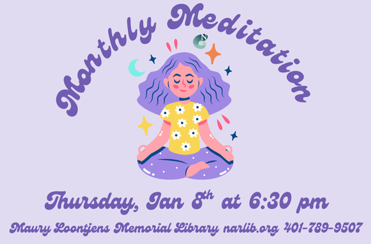 Monthly Meditation Thursday Jan 8 at 6:30pm
