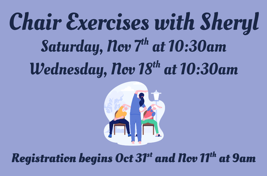 Chair Movement with Sheryl Nov 7 at 10:30am