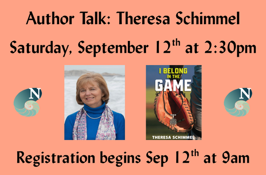 Author Talk: Theresa Schimmel  Saturday Sept 12 at 2:30pm