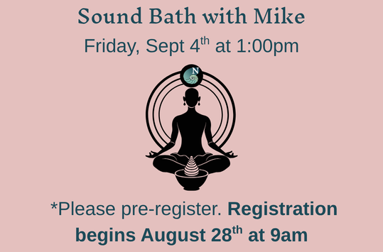 Sound Bath with Mike Friday Sept 4 at 1:00 pm