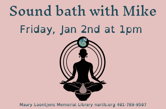 Sound bath with Mike Jan 2 at 1pm